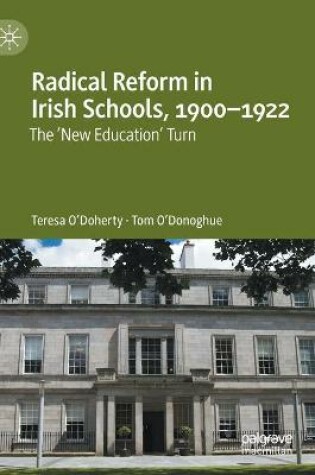 Cover of Radical Reform in Irish Schools, 1900-1922