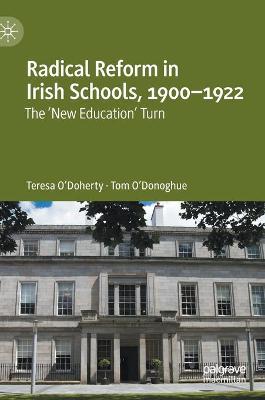 Book cover for Radical Reform in Irish Schools, 1900-1922