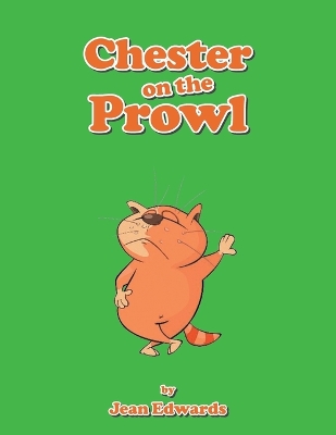 Book cover for Chester on the Prowl