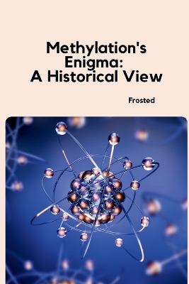 Book cover for Methylation's Enigma