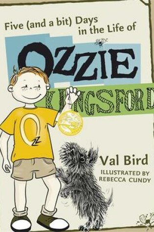 Cover of Five (and a Bit) Days in the Life of Ozzie Kingsford