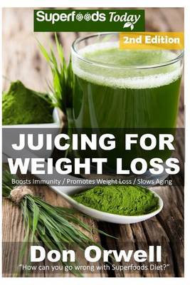 Book cover for Juicing For Weight Loss
