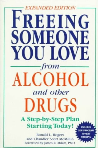 Cover of Freeing Someone You Love from Alcohol and Other Drugs