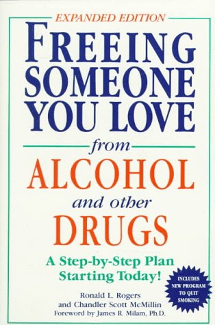 Book cover for Freeing Someone You Love from Alcohol and Other Drugs