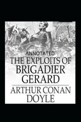 Cover of The Exploits of Brigadier Gerard Illustrated