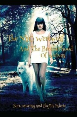 Cover of The NYC Werewolf and the Brotherhood of Wolves