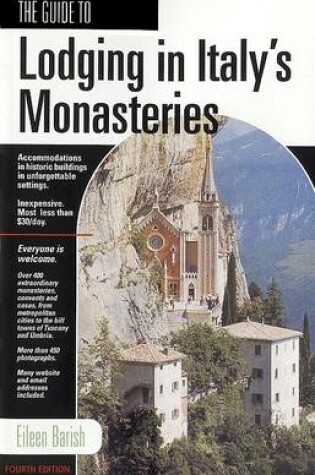 Cover of Guide To Lodging In Italy's Monasteries, The (4th Ed)