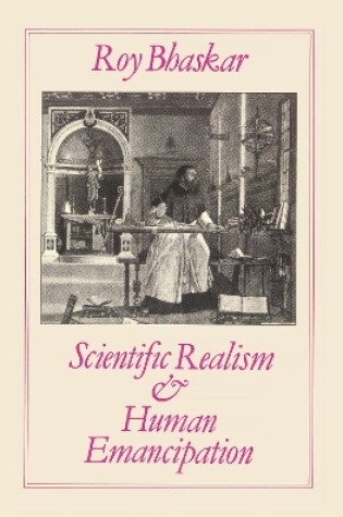 Cover of Scientific Realism and Human Emancipation