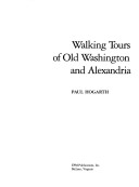 Book cover for Walking Tours of Old Washington and Alexandria