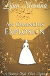 Book cover for An Ominous Explosion