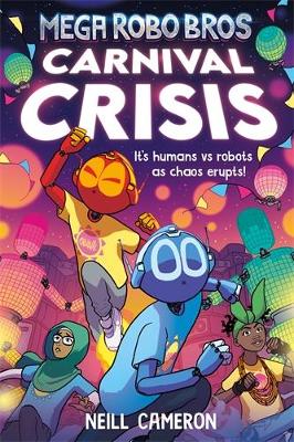 Book cover for Mega Robo Bros 6: Carnival Crisis (a Phoenix Comic Book)