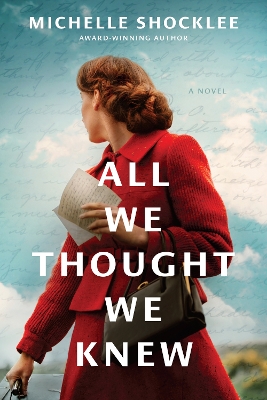 Book cover for All We Thought We Knew