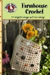 Book cover for Gooseberry Patch: Farmhouse Crochet