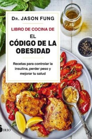 Cover of Libro de Cocina de El Cdigo de la Obesidad