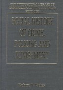 Book cover for Social History of Crime, Policing and Punishment