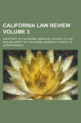 Cover of California Law Review Volume 3