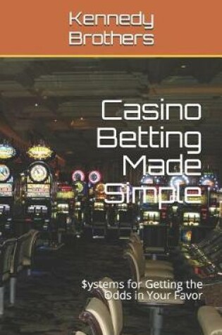 Cover of Casino Betting Made Simple