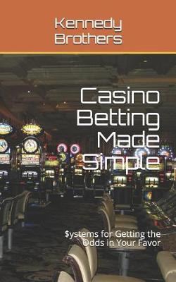 Cover of Casino Betting Made Simple