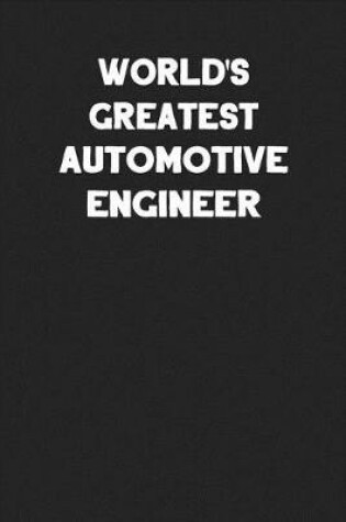 Cover of World's Greatest Automotive Engineer