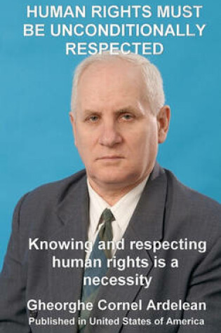 Cover of Human rights must be unconditionally respected