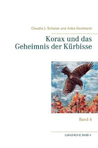 Cover of Korax und das Geheimnis der Kürbisse