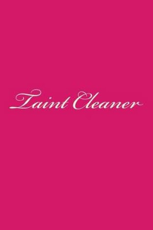 Cover of Taint Cleaner