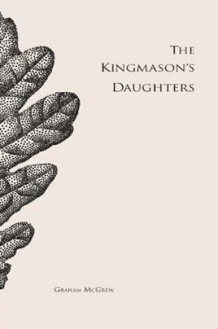 Cover of The Kingmason's Daughters