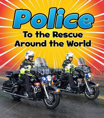 Book cover for Police to the Rescue Around the World