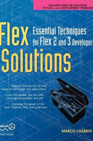 Cover of Flex Solutions: Essential Techniques for Flex 2 and 3 Developers