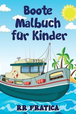 Cover of Boote Malbuch f�r Kinder