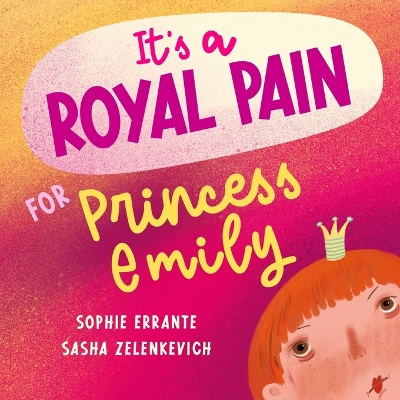 Book cover for It's a Royal Pain for Princess Emily
