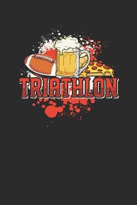 Book cover for Football Beer Pizza Triathlon