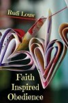 Book cover for Faith Inspired Obedience