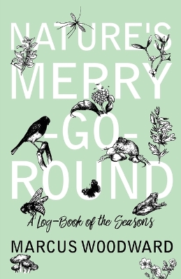 Book cover for Nature's Merry-Go-Round - A Log-Book of the Seasons