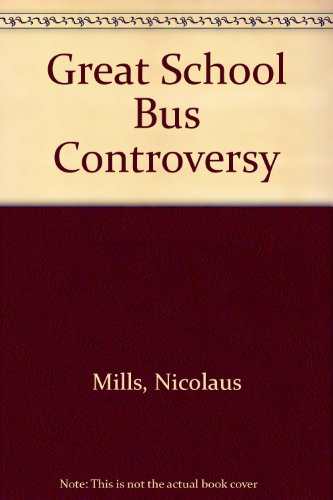 Book cover for Great School Bus Controversy