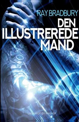 Book cover for Den illustrerede mand