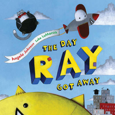 Book cover for The Day Ray Got Away