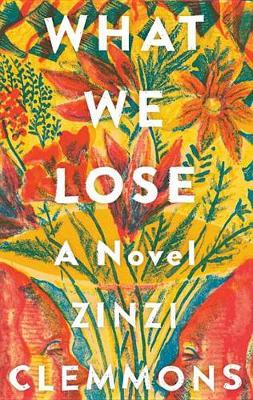 Book cover for What We Lose