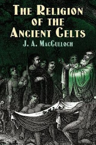 Cover of The Religion of the Ancient Celts