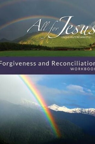 Cover of Life in Forgiveness Workbook for On-Line Course