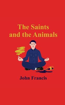 Book cover for The Saints and the Animals