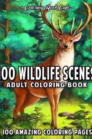 Cover of 100 Wildlife Scenes