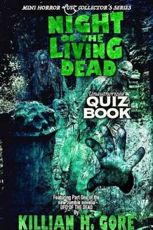 Cover of Night of the Living Dead Unauthorized Quiz Book