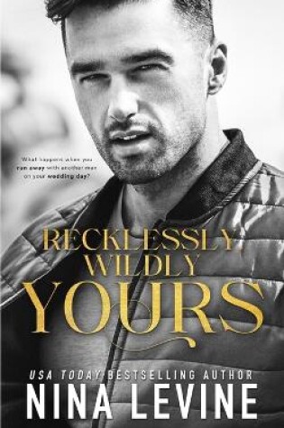 Cover of Recklessly, Wildly Yours