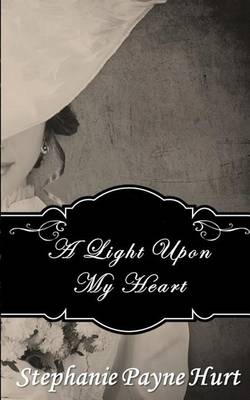 Cover of A Light Upon My Heart