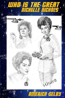 Book cover for Who is the Great NICHELLE NICHOLS? African American Teenager Book