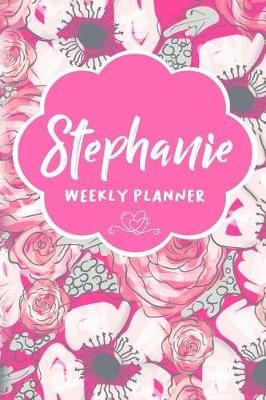 Book cover for Stephanie Weekly Planner