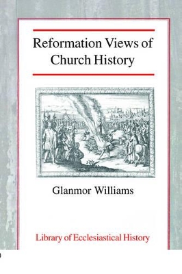 Book cover for Reformation Views of Church History