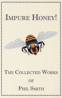 Book cover for Impure Honey!