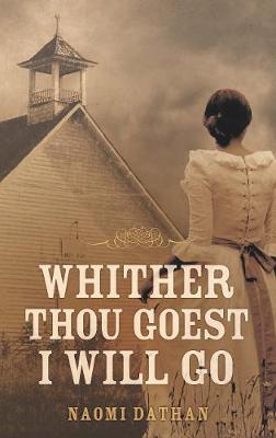 Book cover for Whither Thou Goest, I Will Go